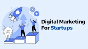 Why Your Startup Needs a Digital Marketing Agency in 2025